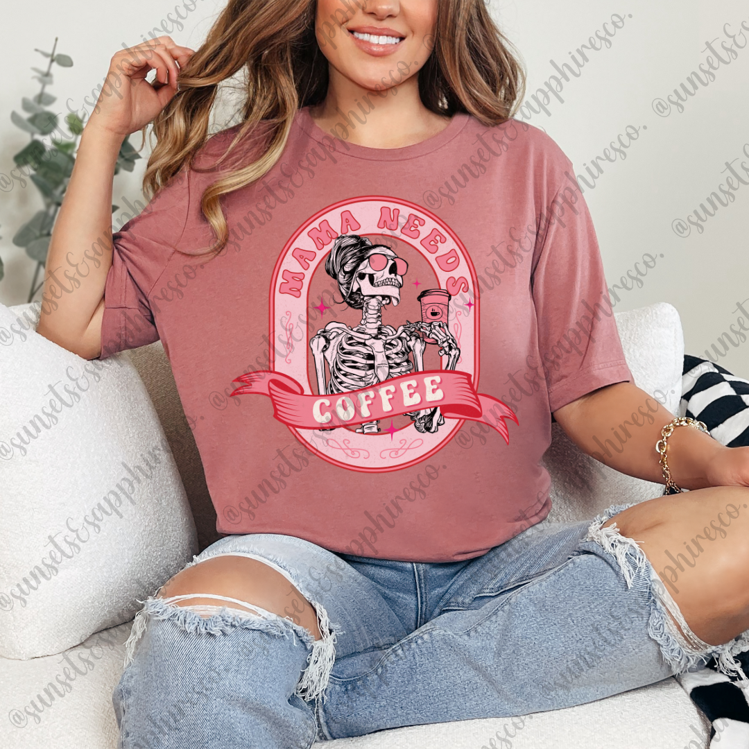 Mama Needs Coffee Shirt