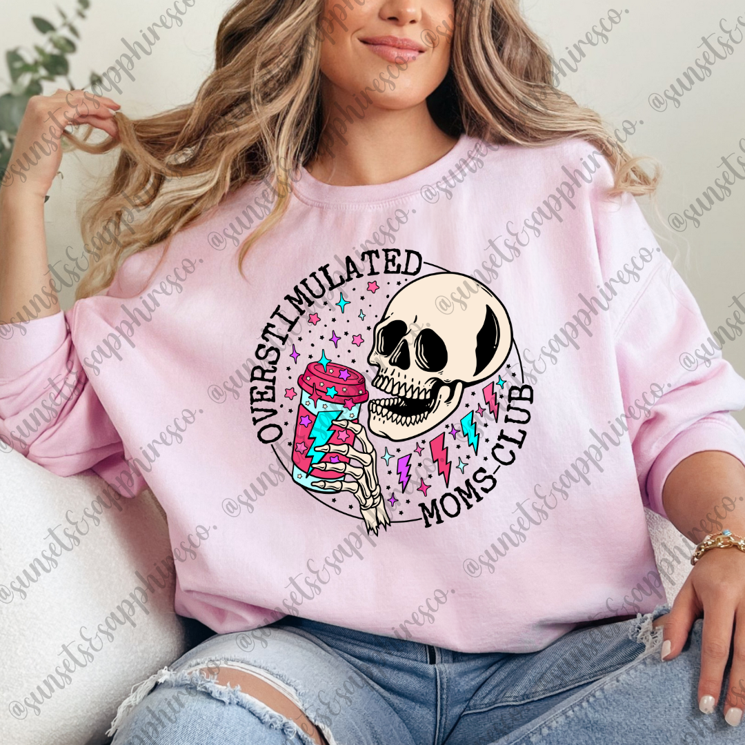 Overstimulated Moms Club Crewneck