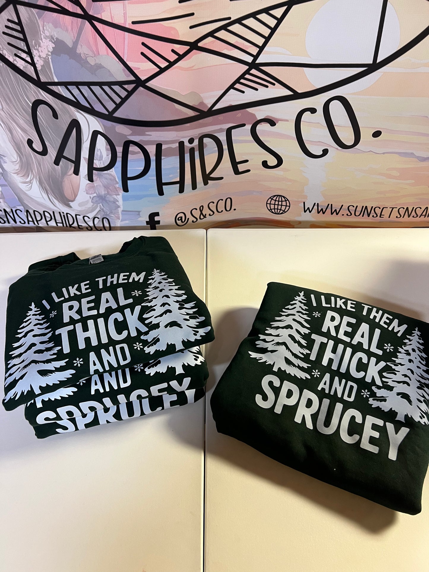 Real Thick And Sprucey Crewneck